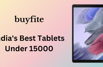 India's Best Tablets Under 15000 - buyfite