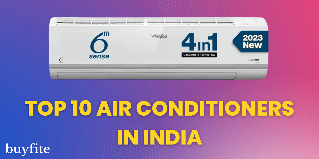 Top 10 Air Conditioner in India - buyfite.com